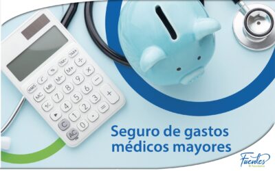 Seguro de gastos médicos mayores